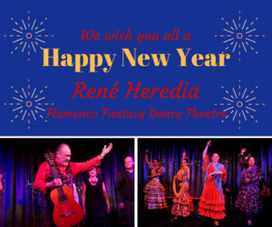 New Year Greetings from Rene Heredia Flamenco Fantasy Dance Theatre